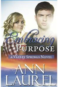 Embracing Purpose
