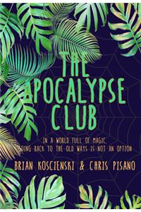 The Apocalypse Club