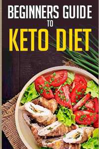 Beginners Guid To Keto Diet
