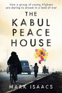 The Kabul Peace House