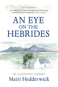 Eye on the Hebrides: An Illustrated Journey