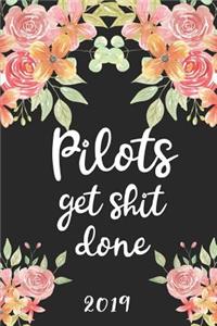 Pilots Get Shit Done 2019