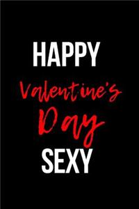 Happy Valentine's Day Sexy