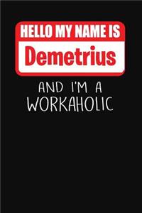 Hello My Name Is Demetrius