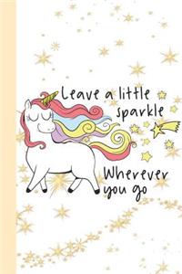 Leave a Little Sparkle Wherever You Go
