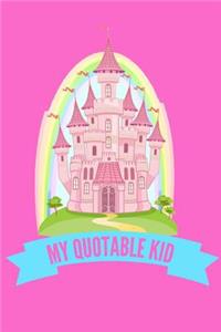 My Quotable Kid