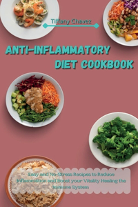 Anti-Inflammatory Diet Cookbook