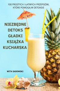 Niezb&#280;dne Detoks Gladki Ksi&#260;&#379;ka Kucharska