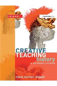 Creative Teaching: History in the Primary Classroom