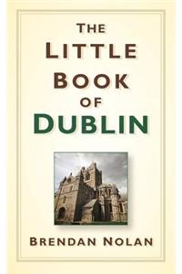 The Little Book of Dublin