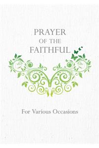 Prayer of the Faithful: for Various Occations