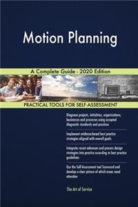 Motion Planning A Complete Guide - 2020 Edition