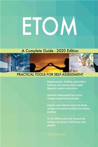 ETOM A Complete Guide - 2020 Edition