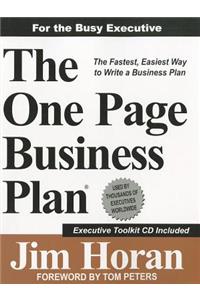 The One Page Business Plan for the Busy Executive