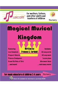 Magical Musical Kingdom