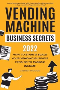 Vending Machine Business Secrets