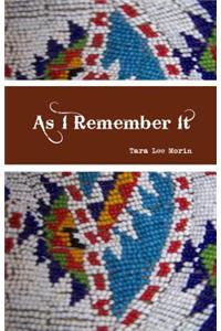 As I Remember It