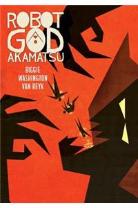 Robot God Akamatsu, Vol. 1, Graphic Novel