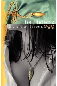 The Phoenix Egg