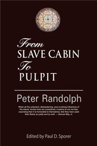 From Slave Cabin to Pulpit