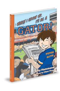 When I Grow Up, I'll Be a Gator!