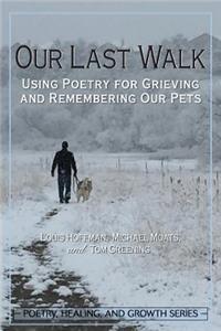 Our Last Walk