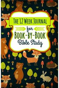 12 Week Journal for Book-By-Book Bible Study