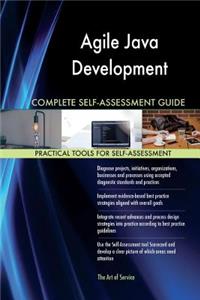 Agile Java Development Complete Self-Assessment Guide