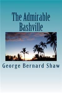 The Admirable Bashville