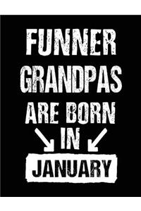 Funner Grandpas Are Born In January