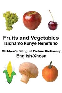 English-Xhosa Fruits and Vegetables/Iziqhamo kunye Nemifuno Children's Bilingual Picture Dictionary