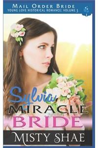 Sylvia - Miracle Bride