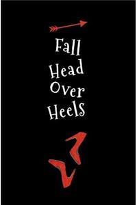 Fall Head Over Heels