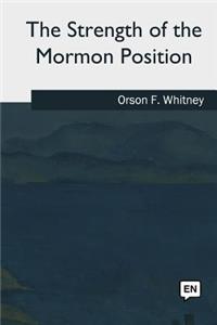 Strength of the Mormon Position