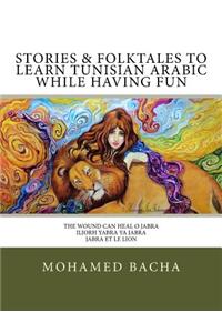 Stories & Folktales to Learn Tunisian Arabic while Having Fun