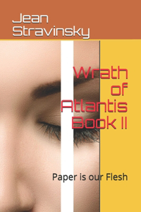 Wrath of Atlantis Book II