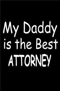 My Daddy Is The Best Attorney
