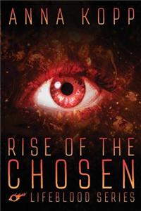 Rise of the Chosen