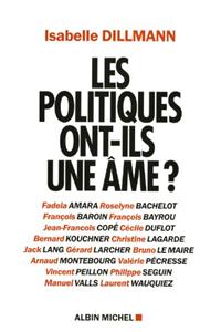 Les Politiques Ont-Ils Une Âme ?