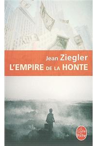 L'Empire De LA Honte