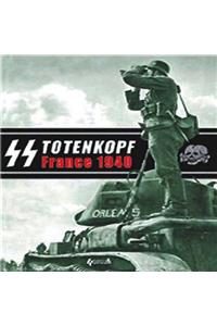 SS Totenkopf, France 1940