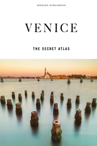 Venice - The Secret Atlas