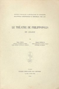 Le Theatre de Philippopolis En Arabie