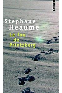 Le fou de Printzberg