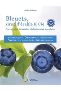 Bleuets, sirop d'érable & Cie