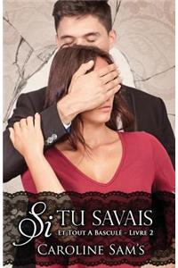 Si Tu Savais