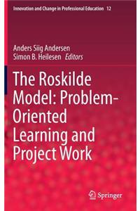 Roskilde Model: Problem-Oriented Learning and Project Work