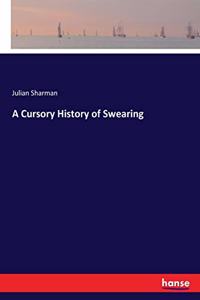 Cursory History of Swearing
