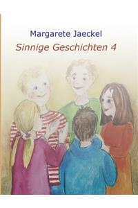 Sinnige Geschichten 4
