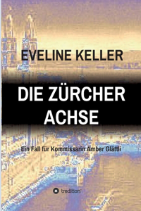 Die Zürcher Achse